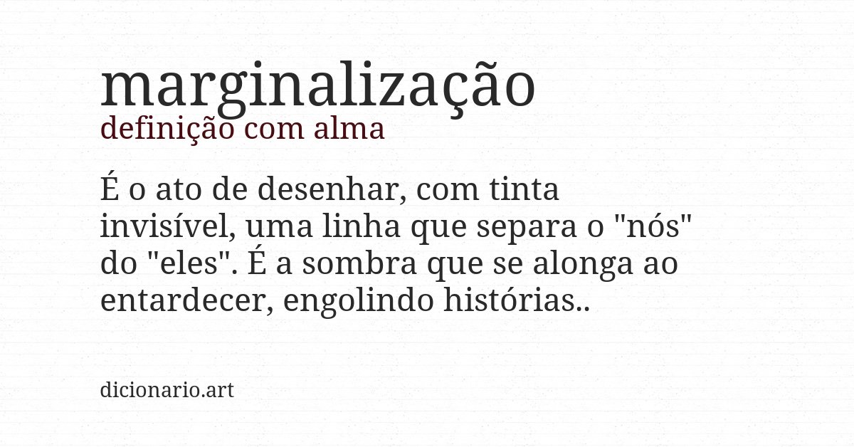 Definição com alma de marginalização