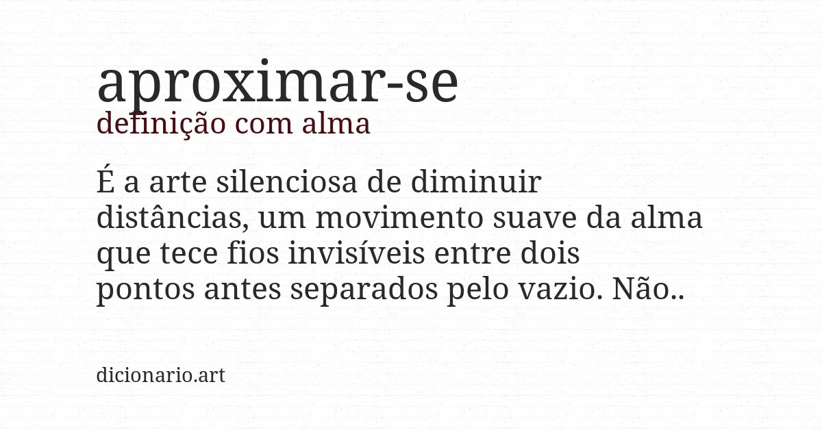 Definição com alma de aproximar-se