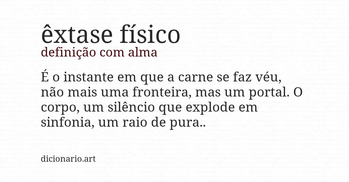 Definição com alma de êxtase físico