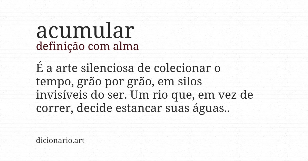 Definição com alma de acumular