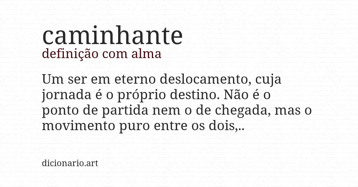 Definição com alma de caminhante