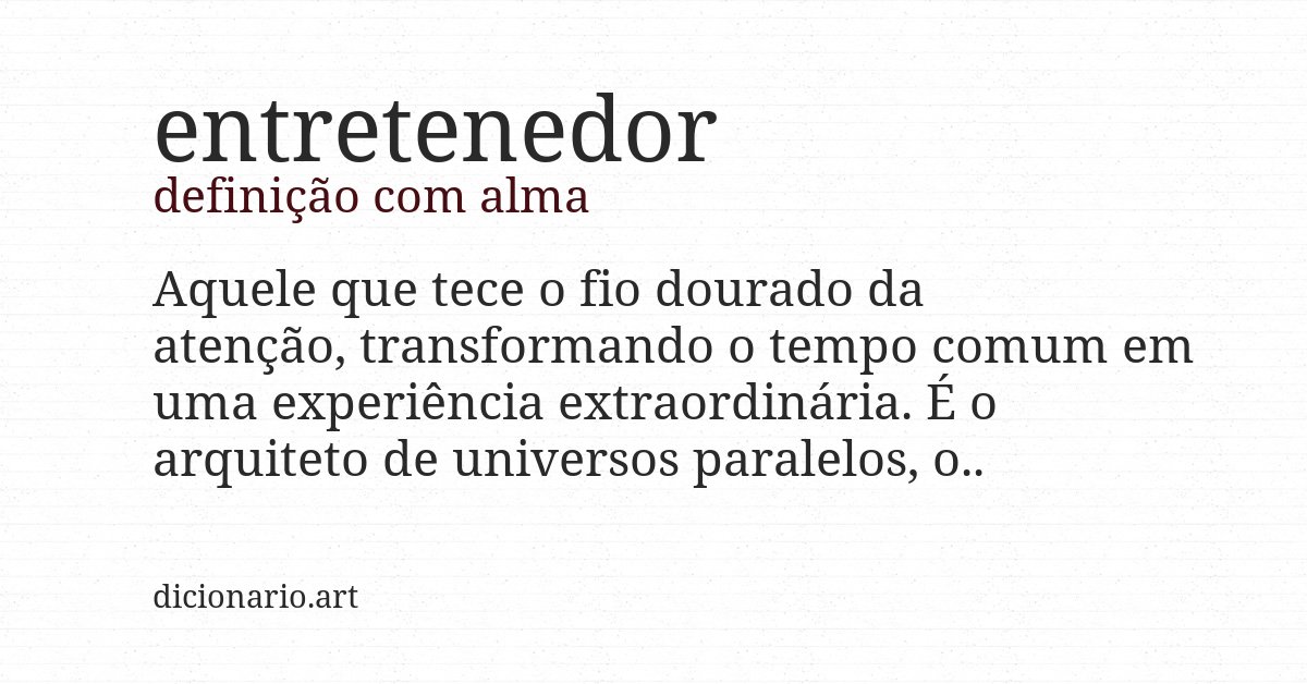 Definição com alma de entretenedor