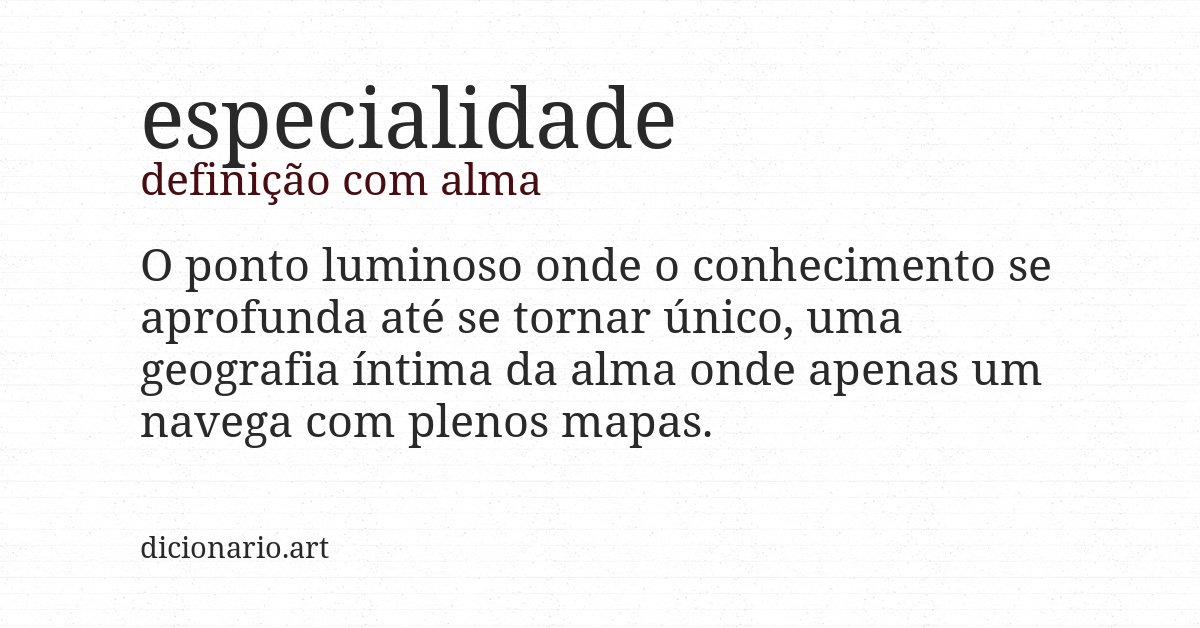 Definição com alma de especialidade