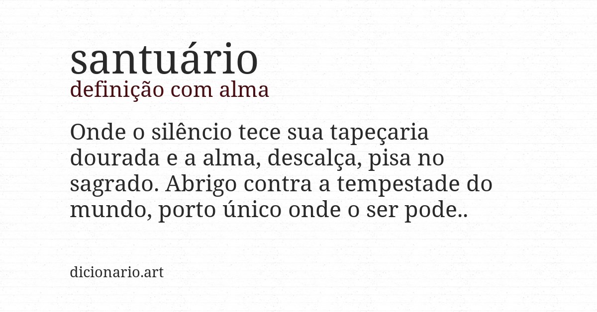 Definição com alma de santuário