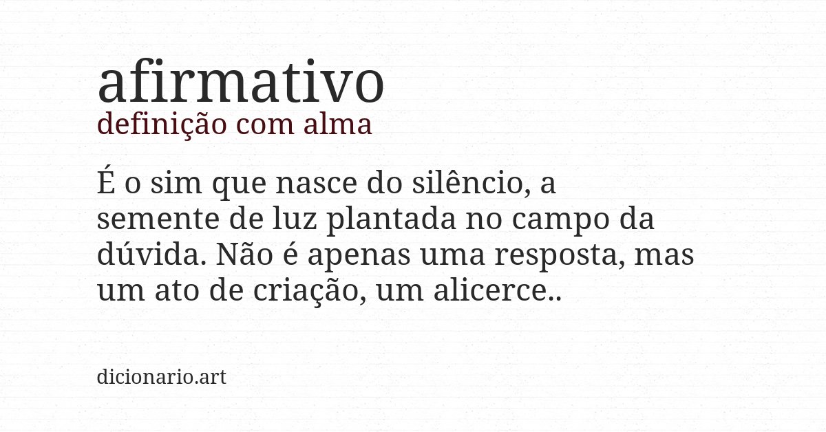 Definição com alma de afirmativo