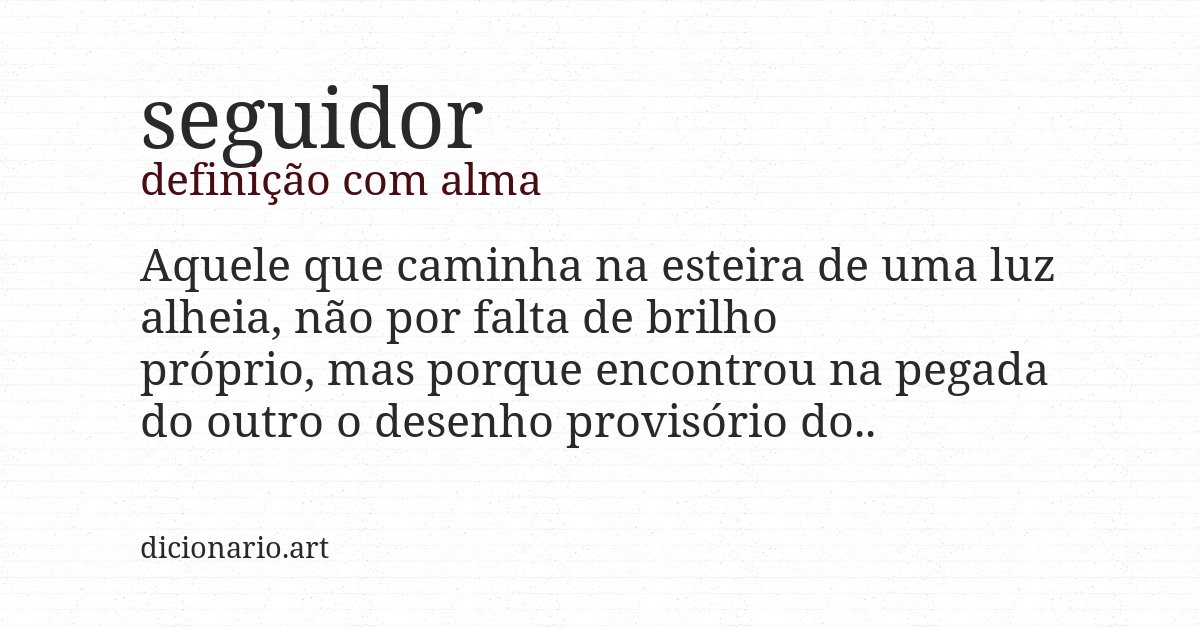 Definição com alma de seguidor