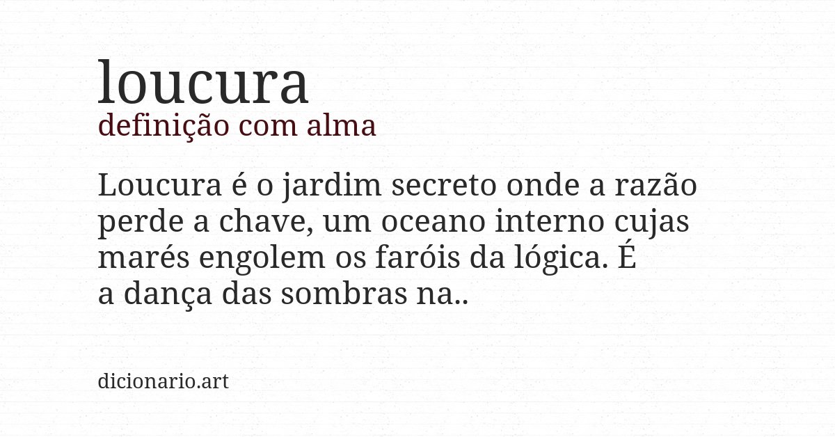 Definição com alma de loucura