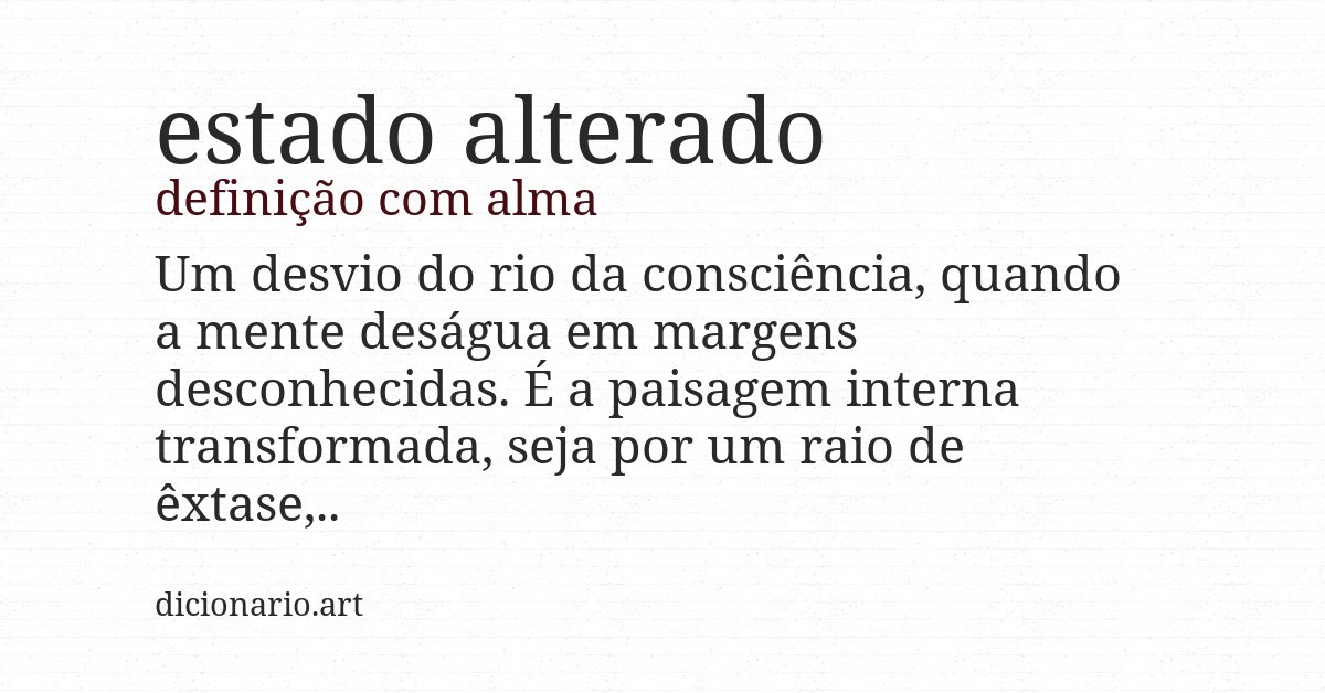 Definição com alma de estado alterado