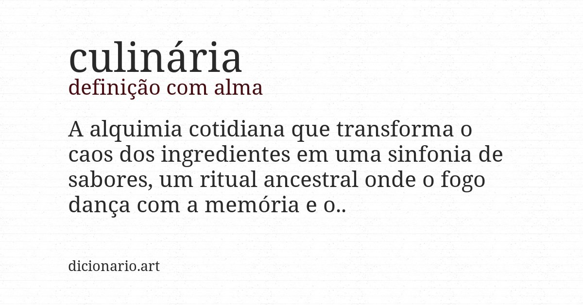 Definição com alma de culinária
