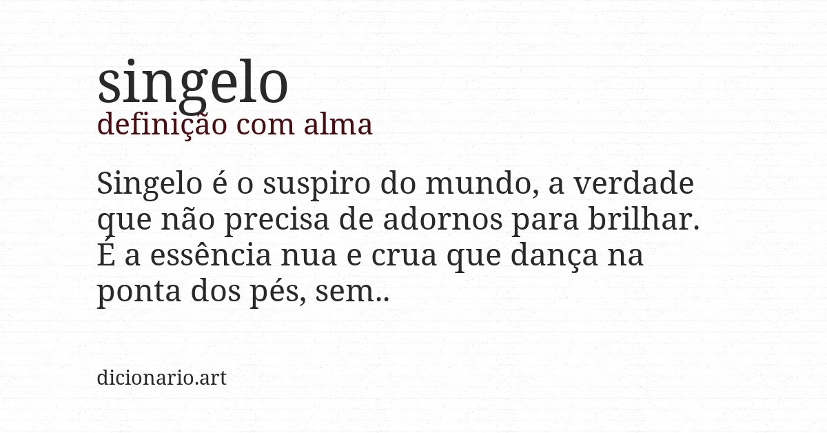 Definição com alma de singelo