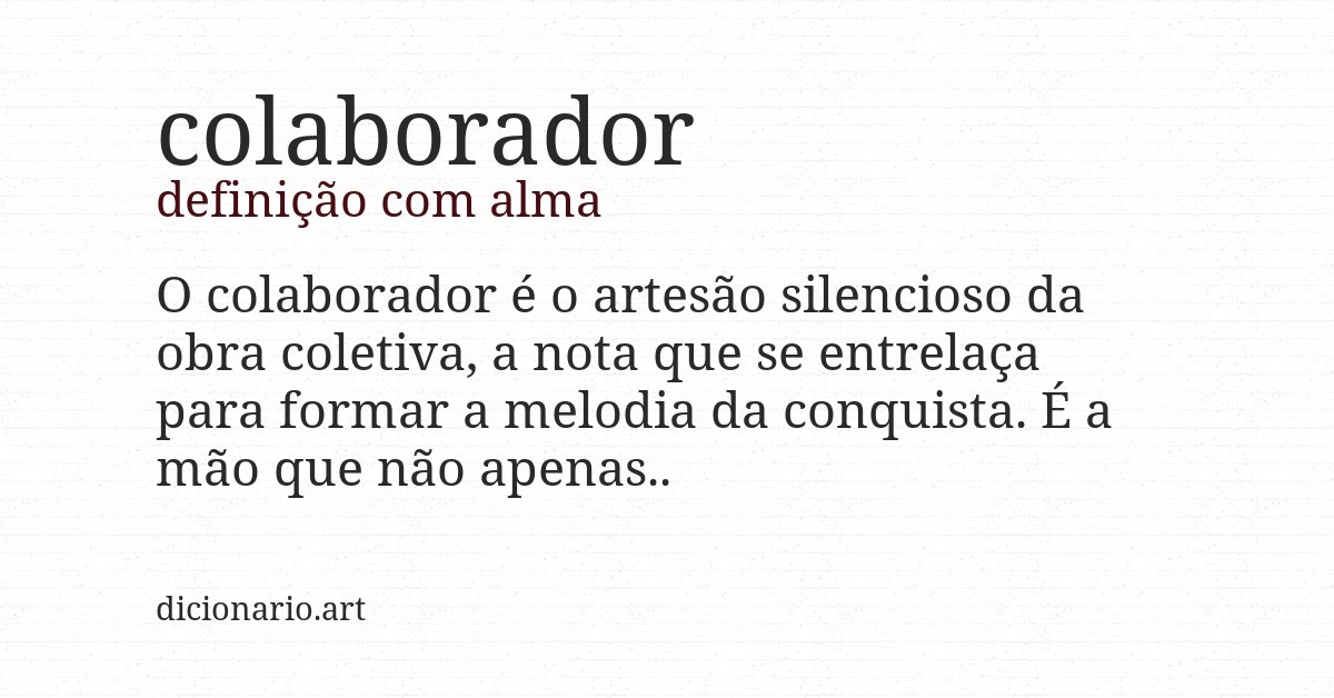 Definição com alma de colaborador