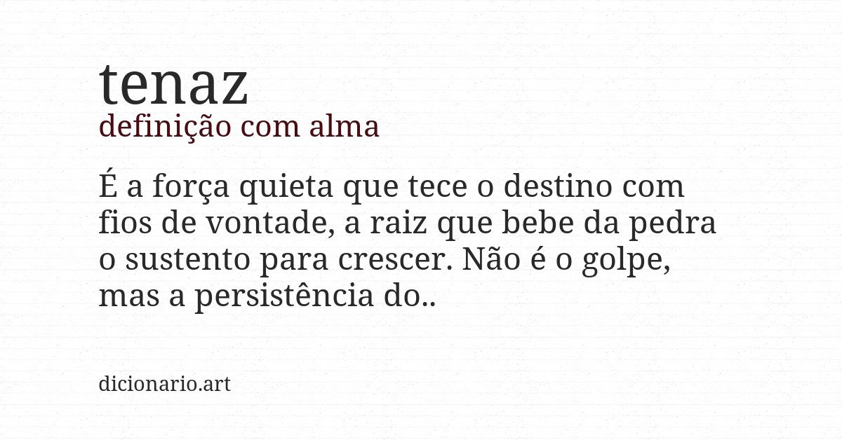 Definição com alma de tenaz