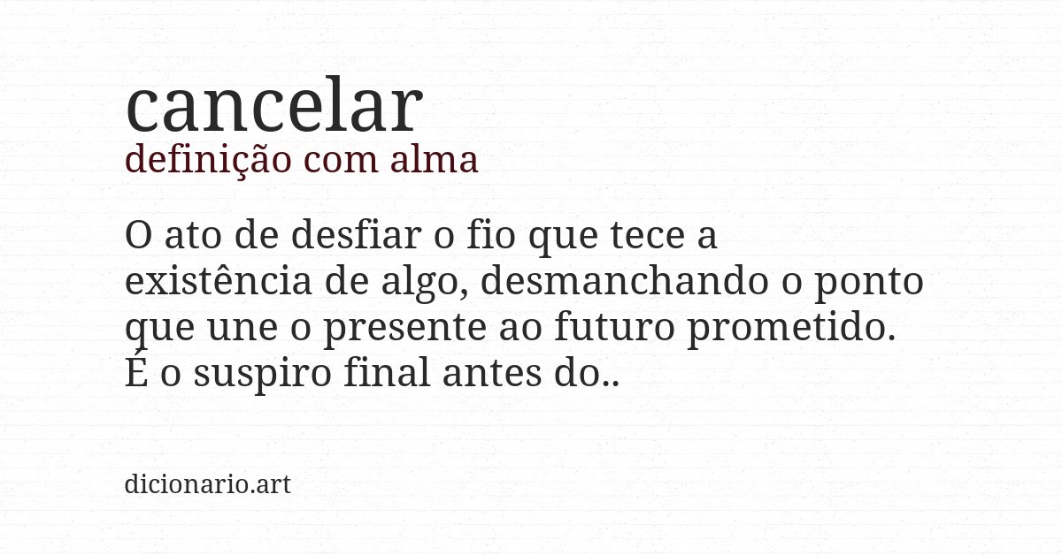 Definição com alma de cancelar