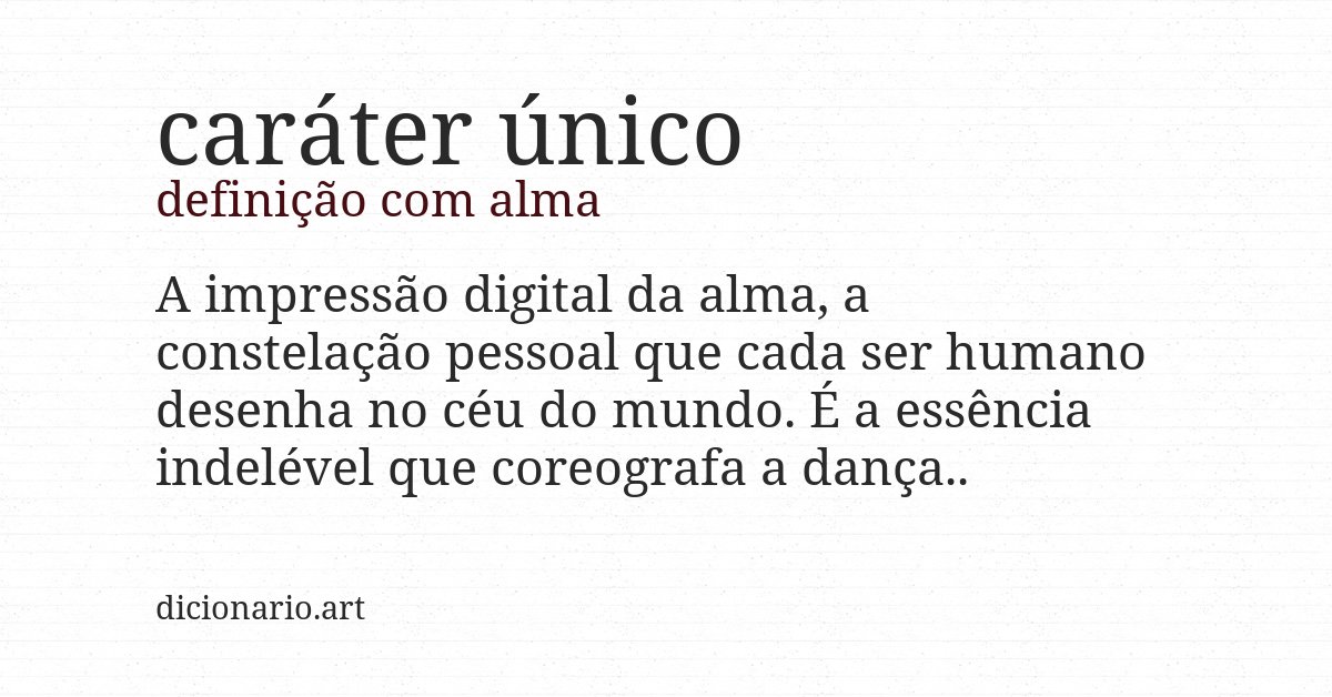 Definição com alma de caráter único