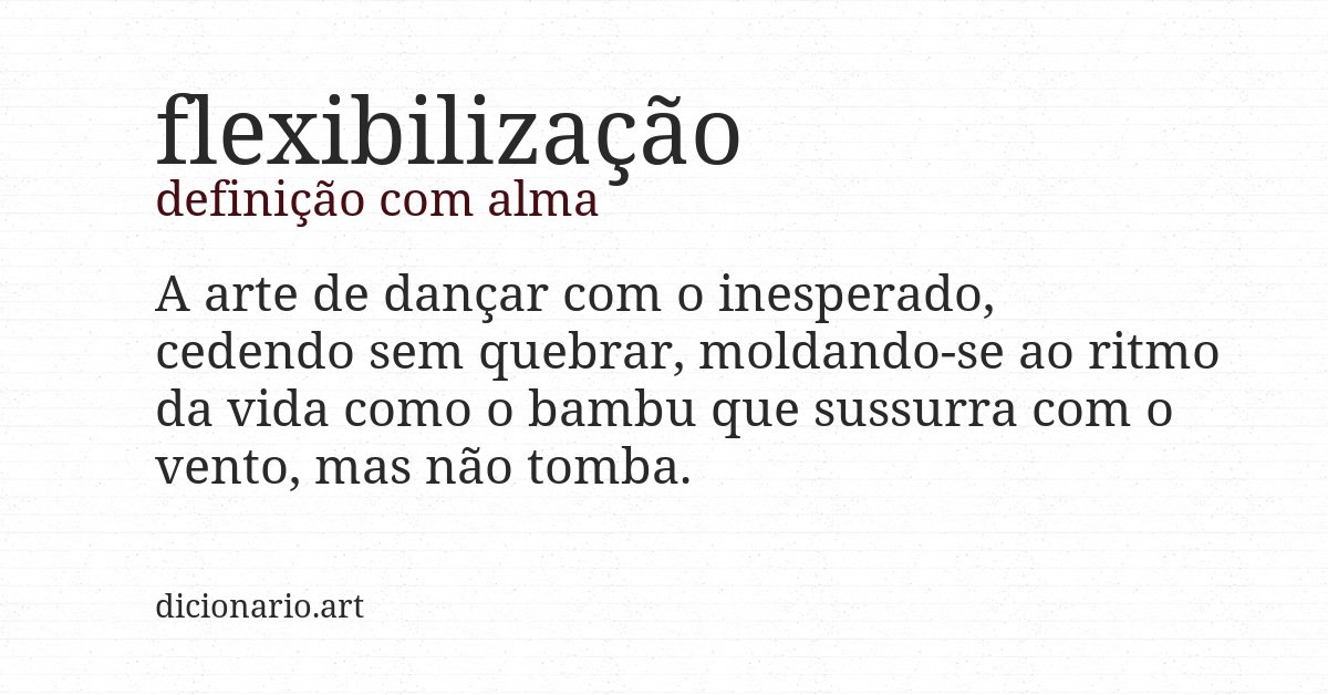 Definição com alma de flexibilização