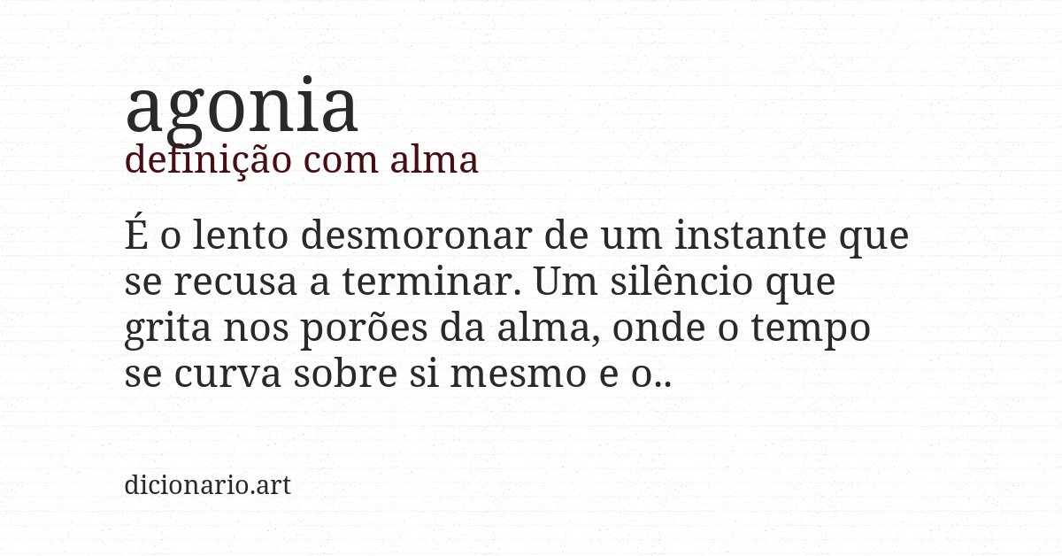 Definição com alma de agonia