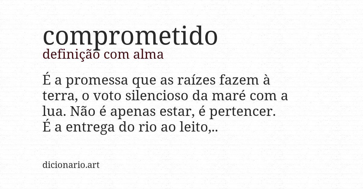 Definição com alma de comprometido