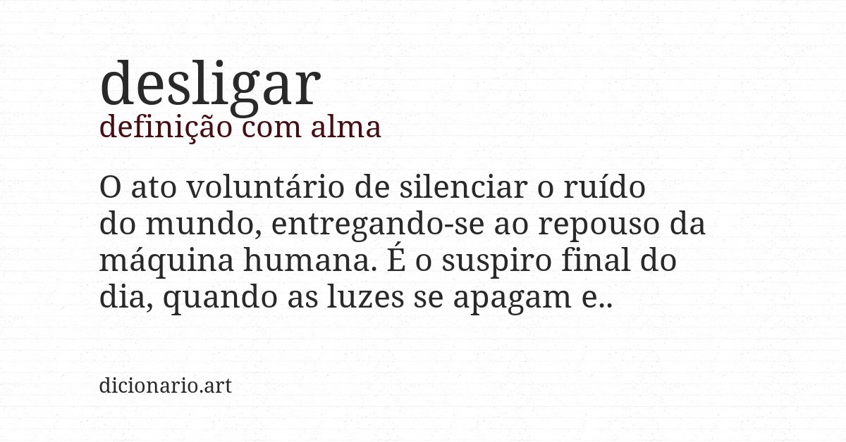 Definição com alma de desligar