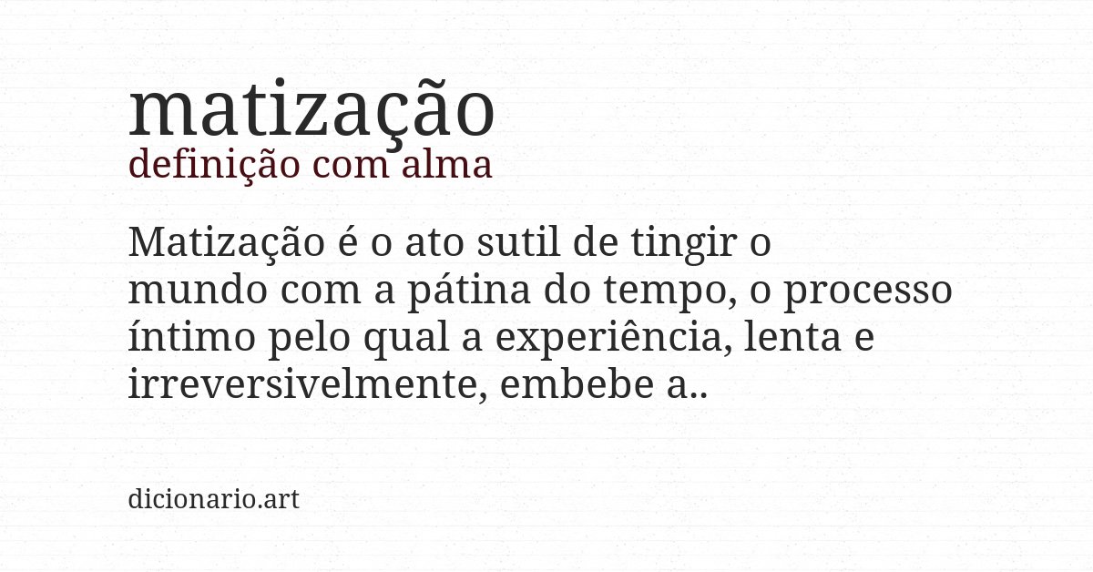 Definição com alma de matização