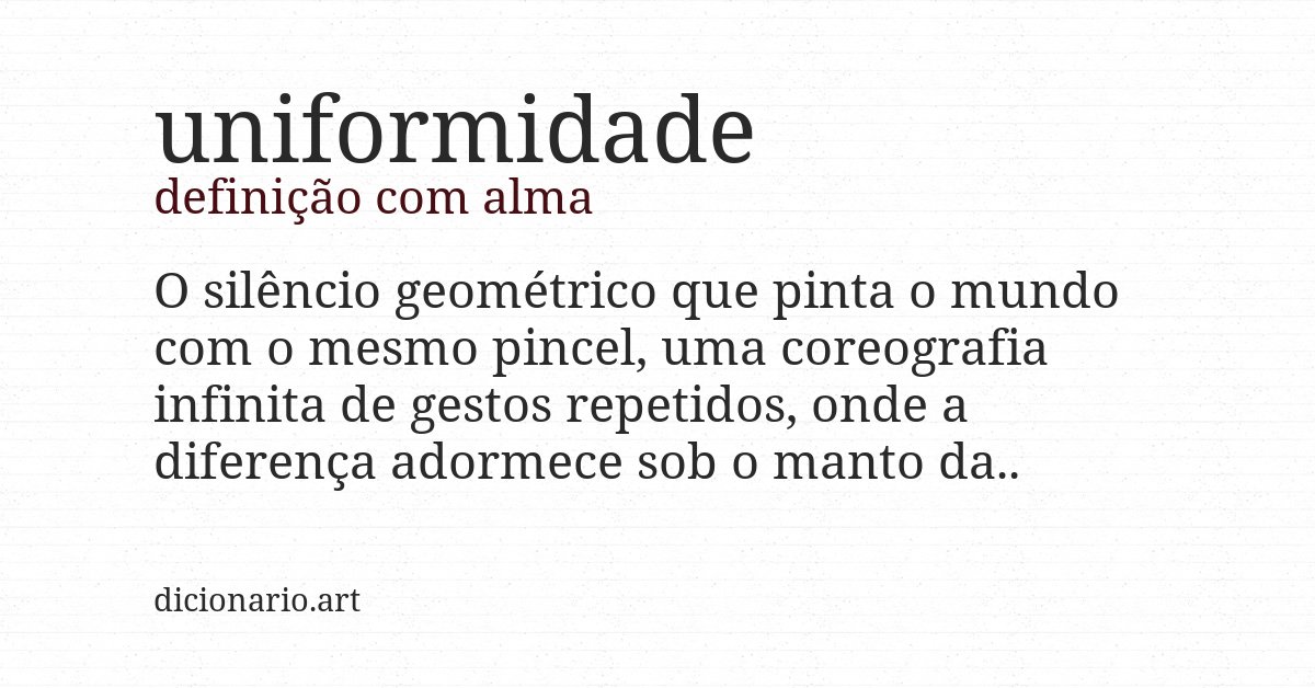 Definição com alma de uniformidade