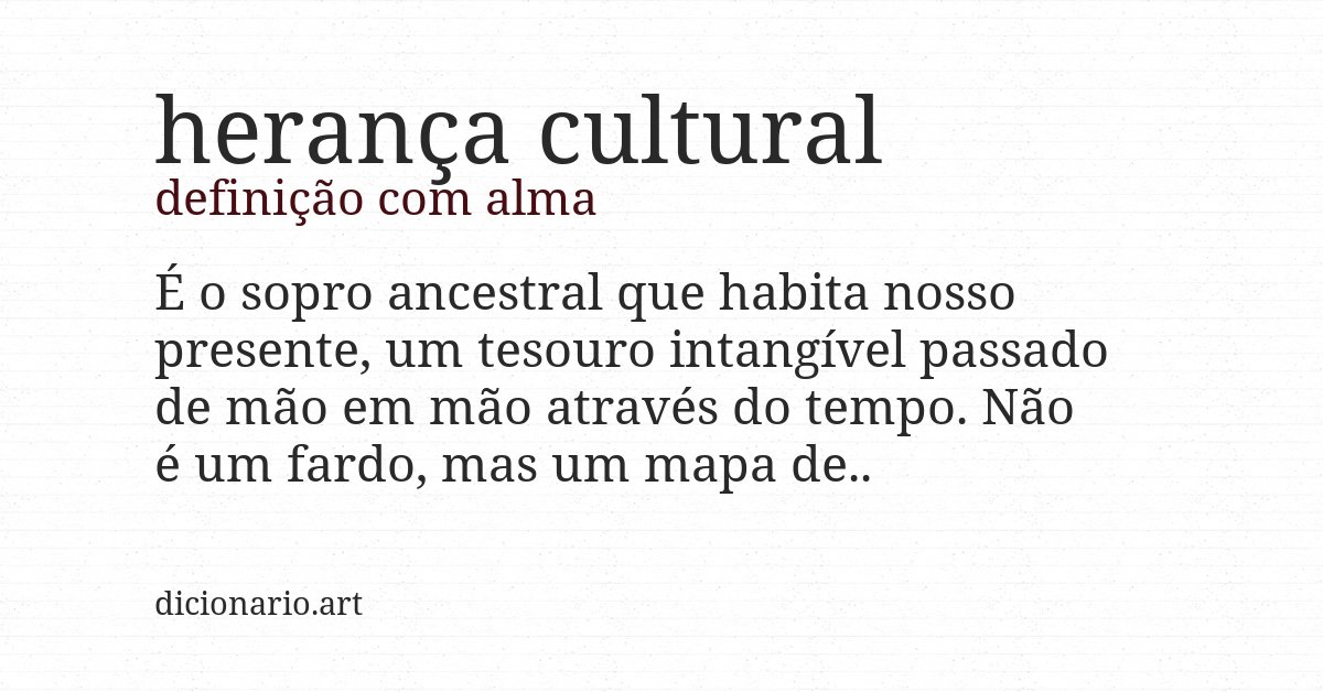 Definição com alma de herança cultural