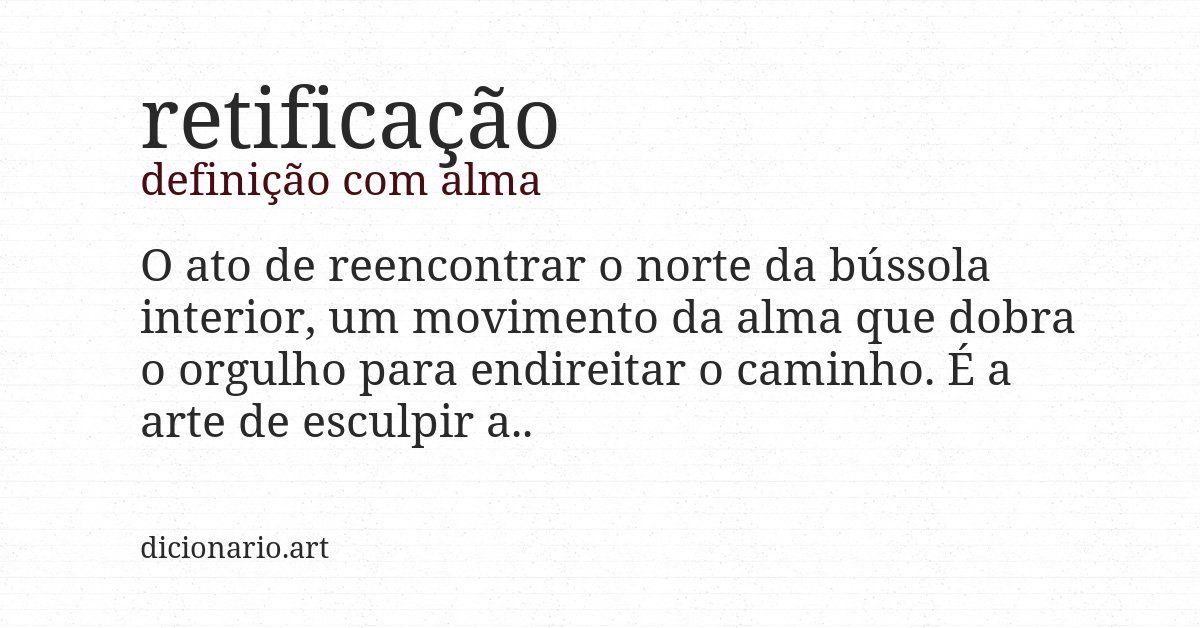 Definição com alma de retificação