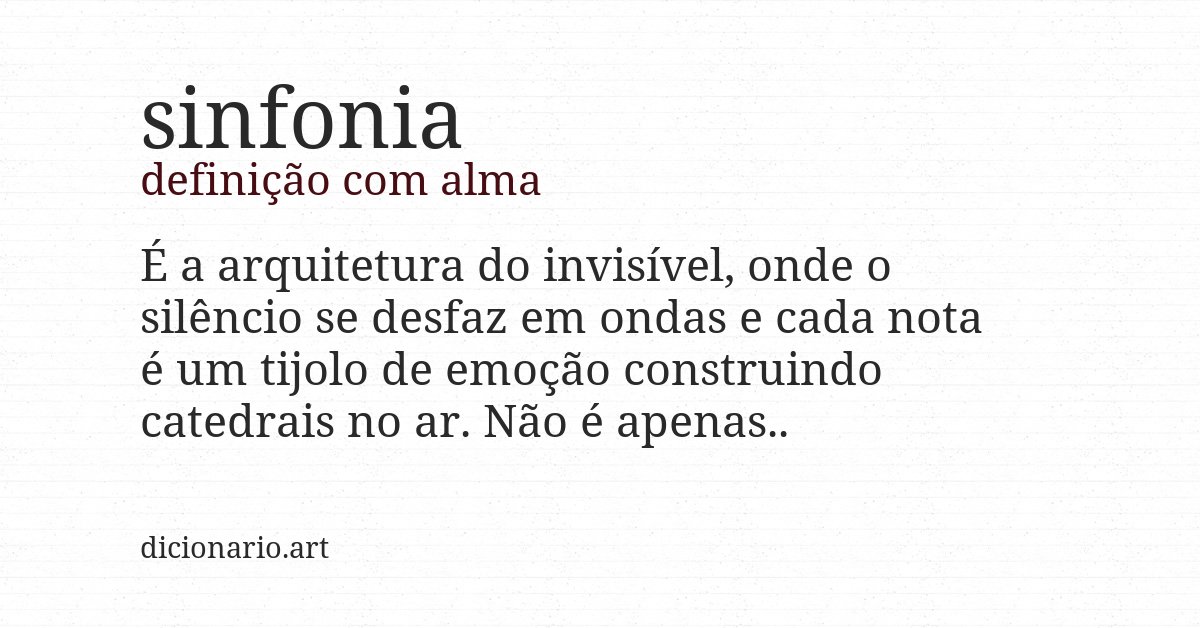 Definição com alma de sinfonia