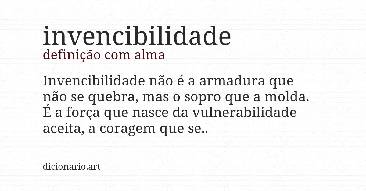 Definição com alma de invencibilidade