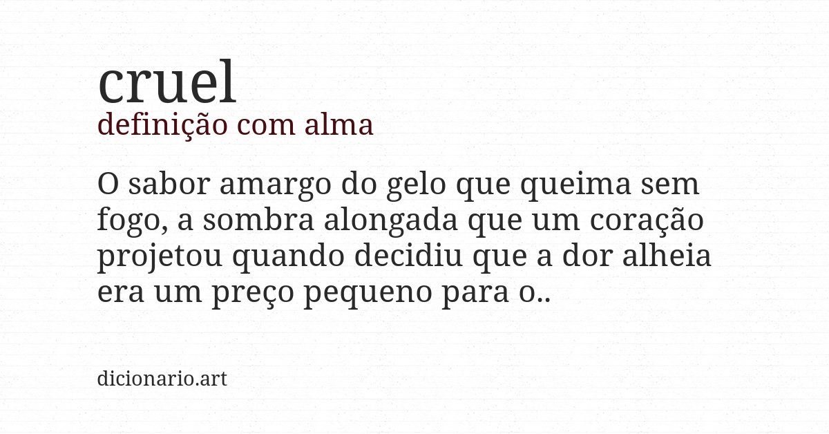 Definição com alma de cruel