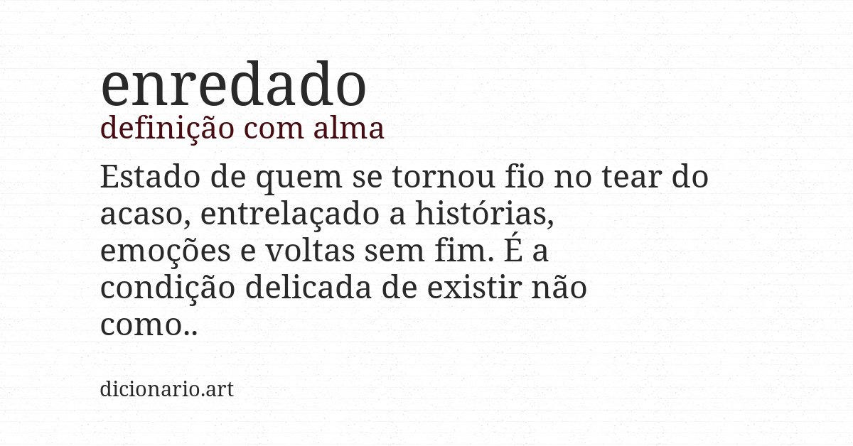 Definição com alma de enredado