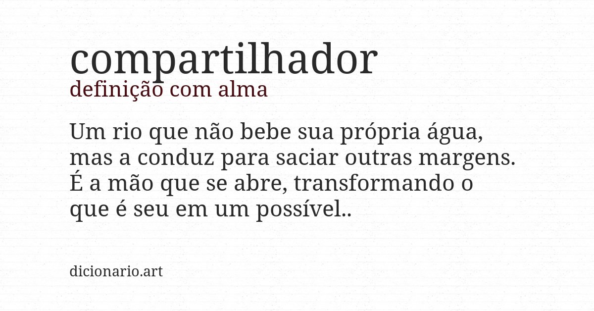 Definição com alma de compartilhador