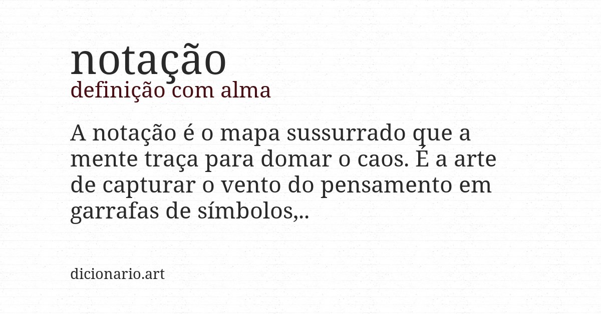 Definição com alma de notação