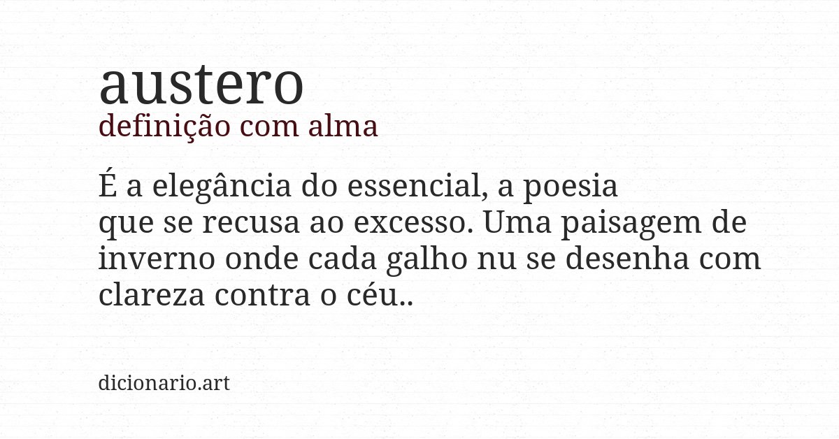 Definição com alma de austero