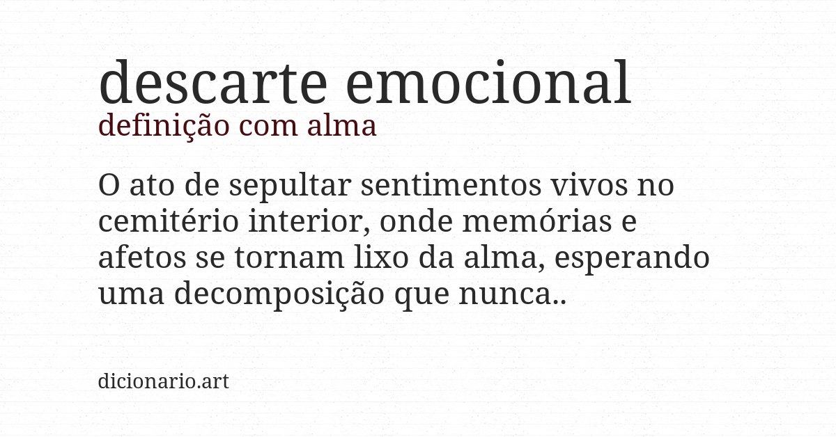 Definição com alma de descarte emocional
