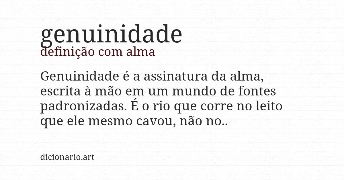 Definição com alma de genuinidade