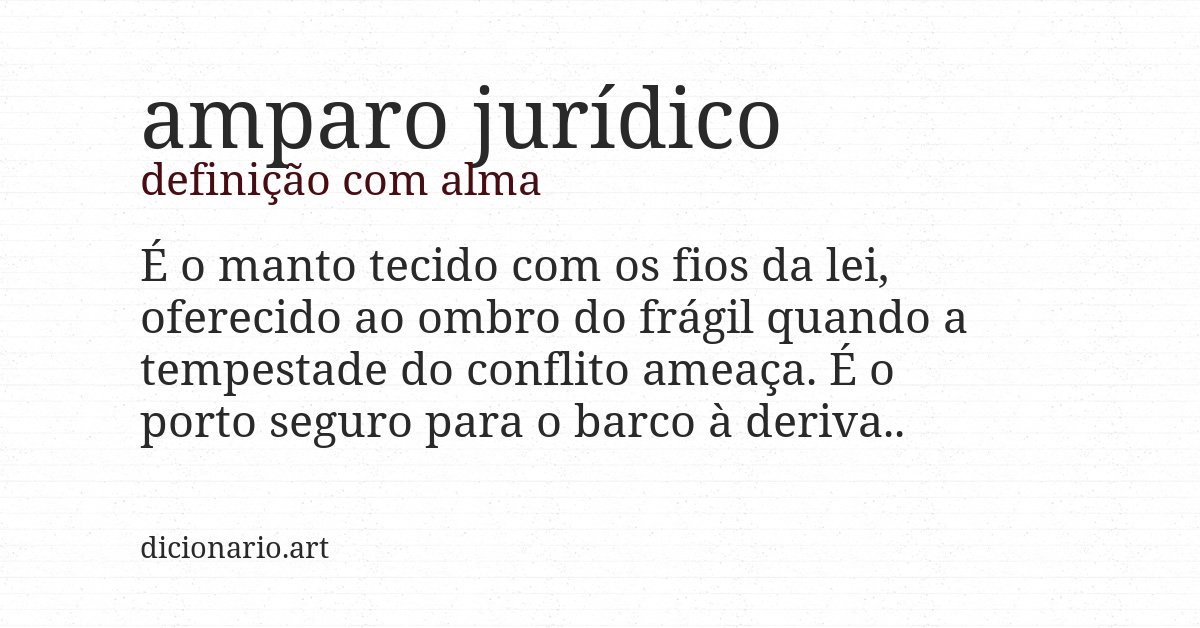 Definição com alma de amparo jurídico