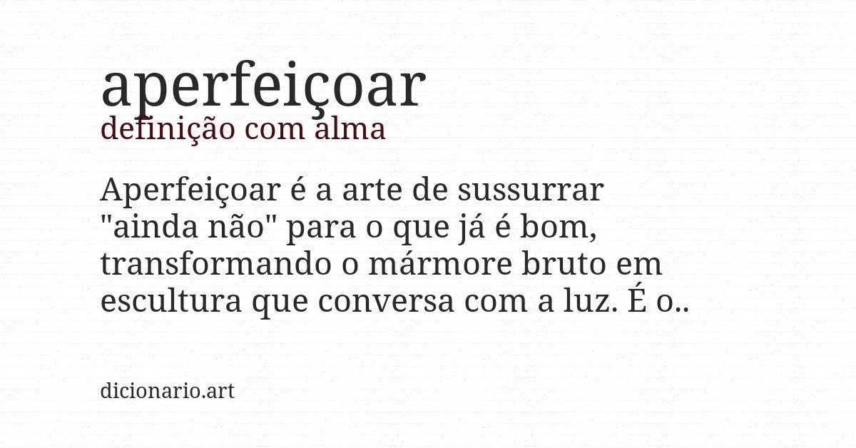 Definição com alma de aperfeiçoar