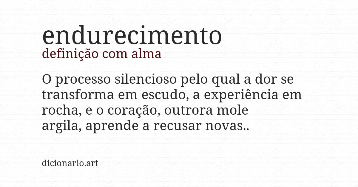 Definição com alma de endurecimento