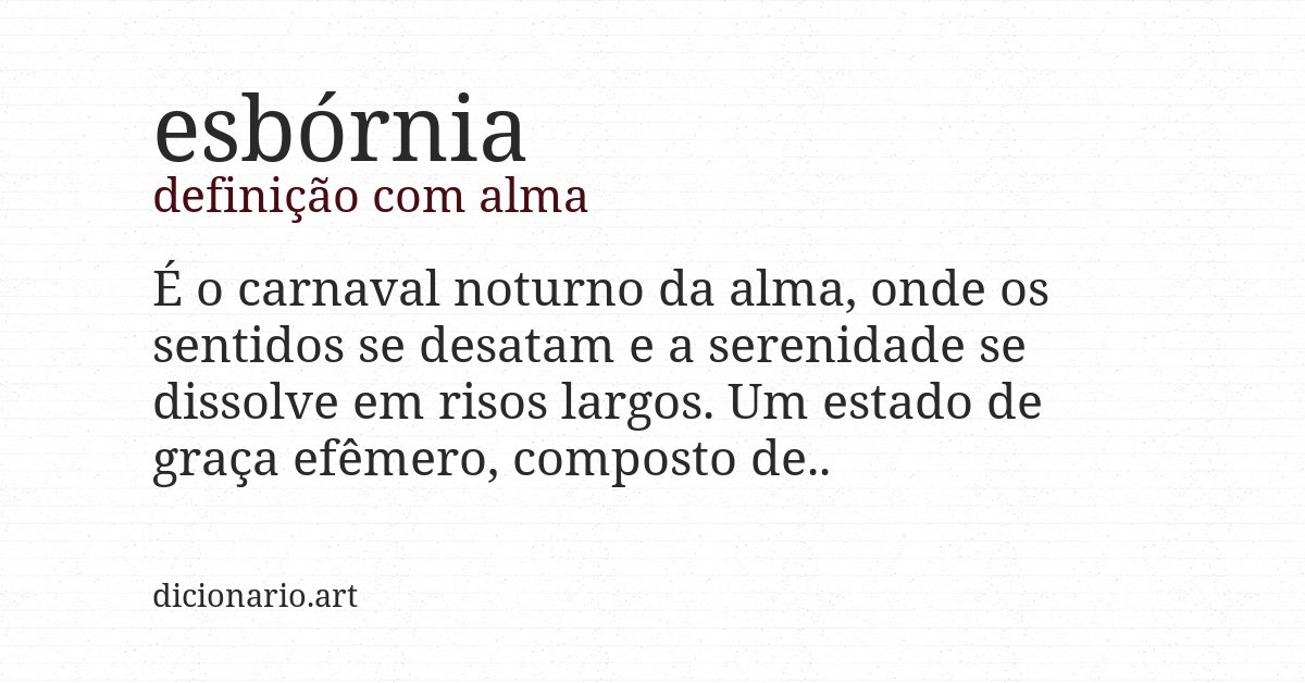 Definição com alma de esbórnia