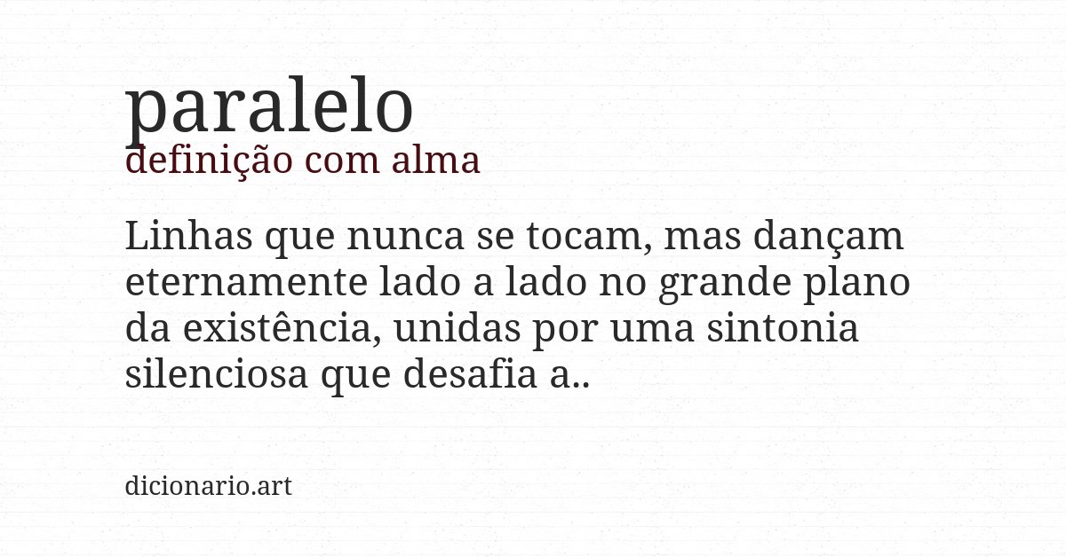 Definição com alma de paralelo