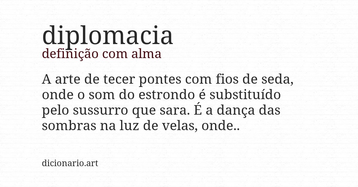 Definição com alma de diplomacia