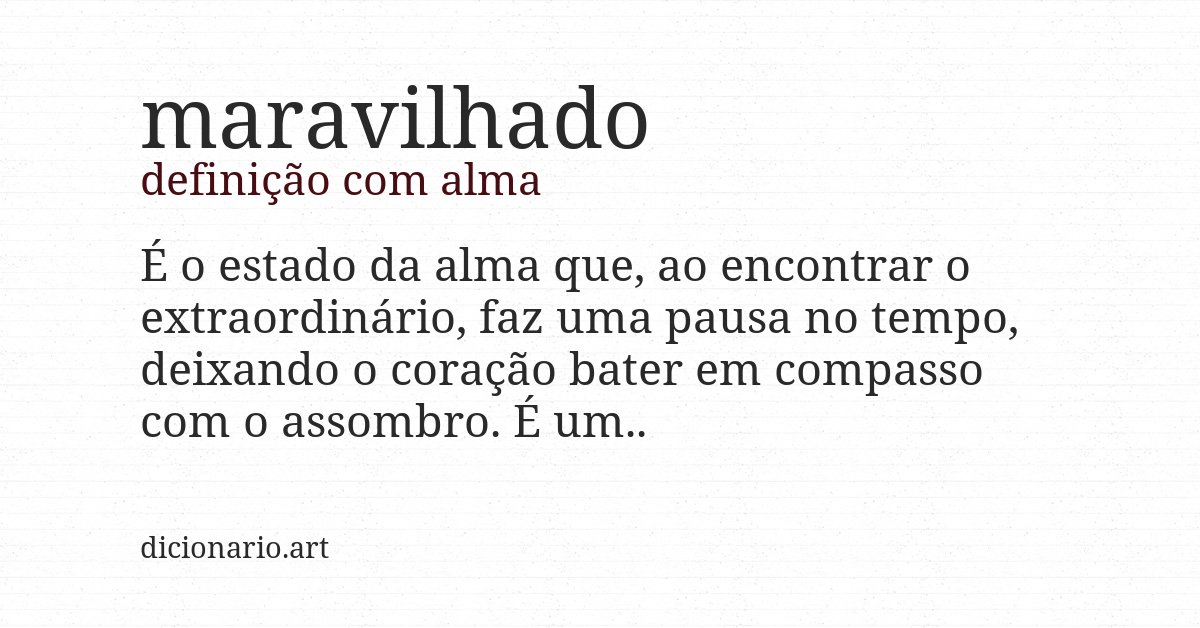 Definição com alma de maravilhado