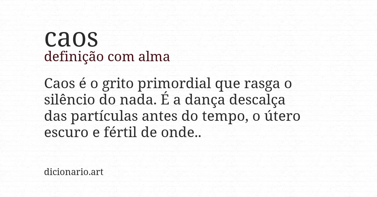 Definição com alma de caos