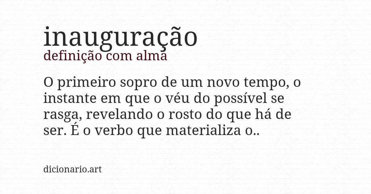 Definição com alma de inauguração