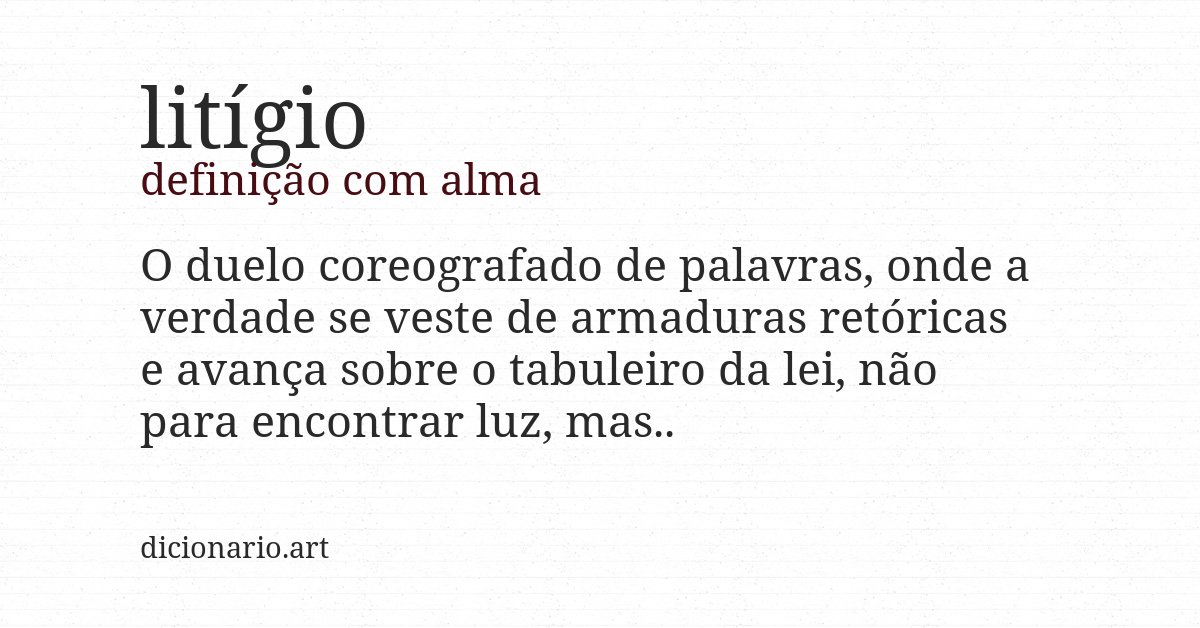 Definição com alma de litígio