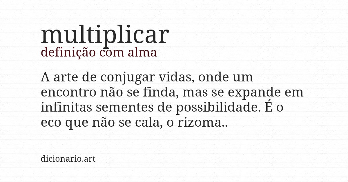 Definição com alma de multiplicar