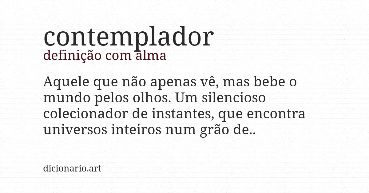 Definição com alma de contemplador