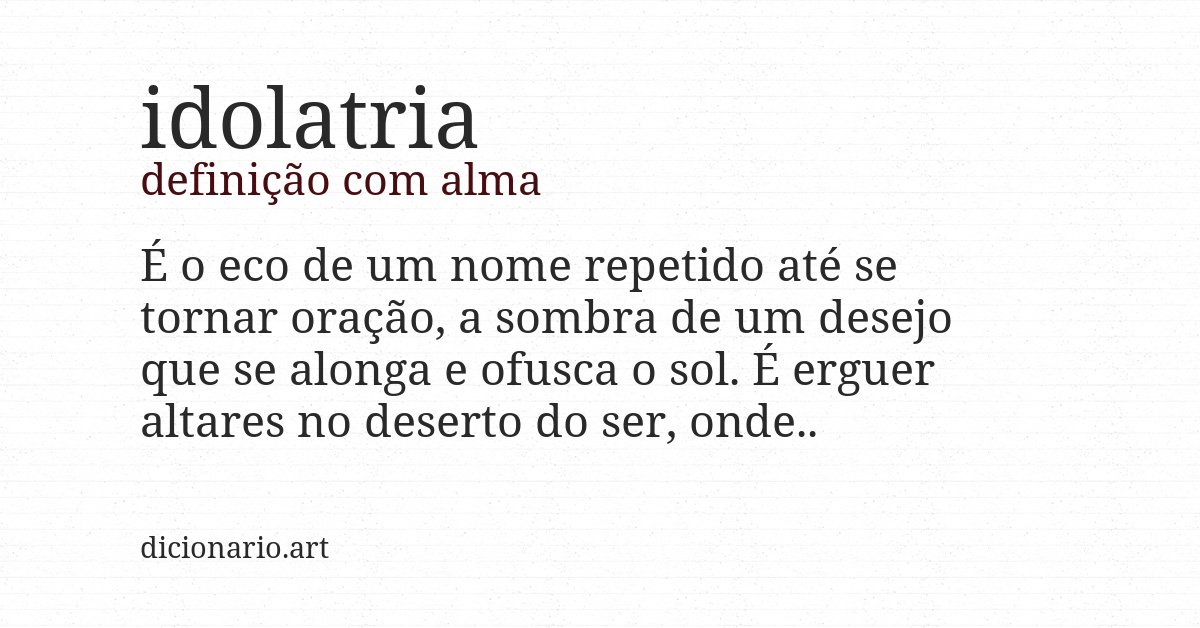 Definição com alma de idolatria