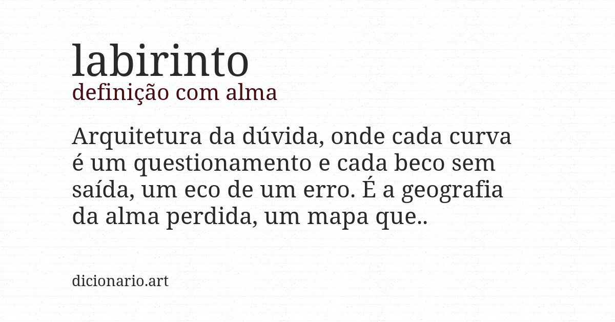 Definição com alma de labirinto