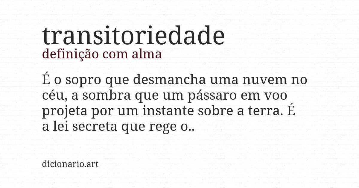 Definição com alma de transitoriedade